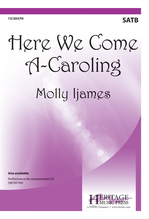 Here We Come A-Caroling